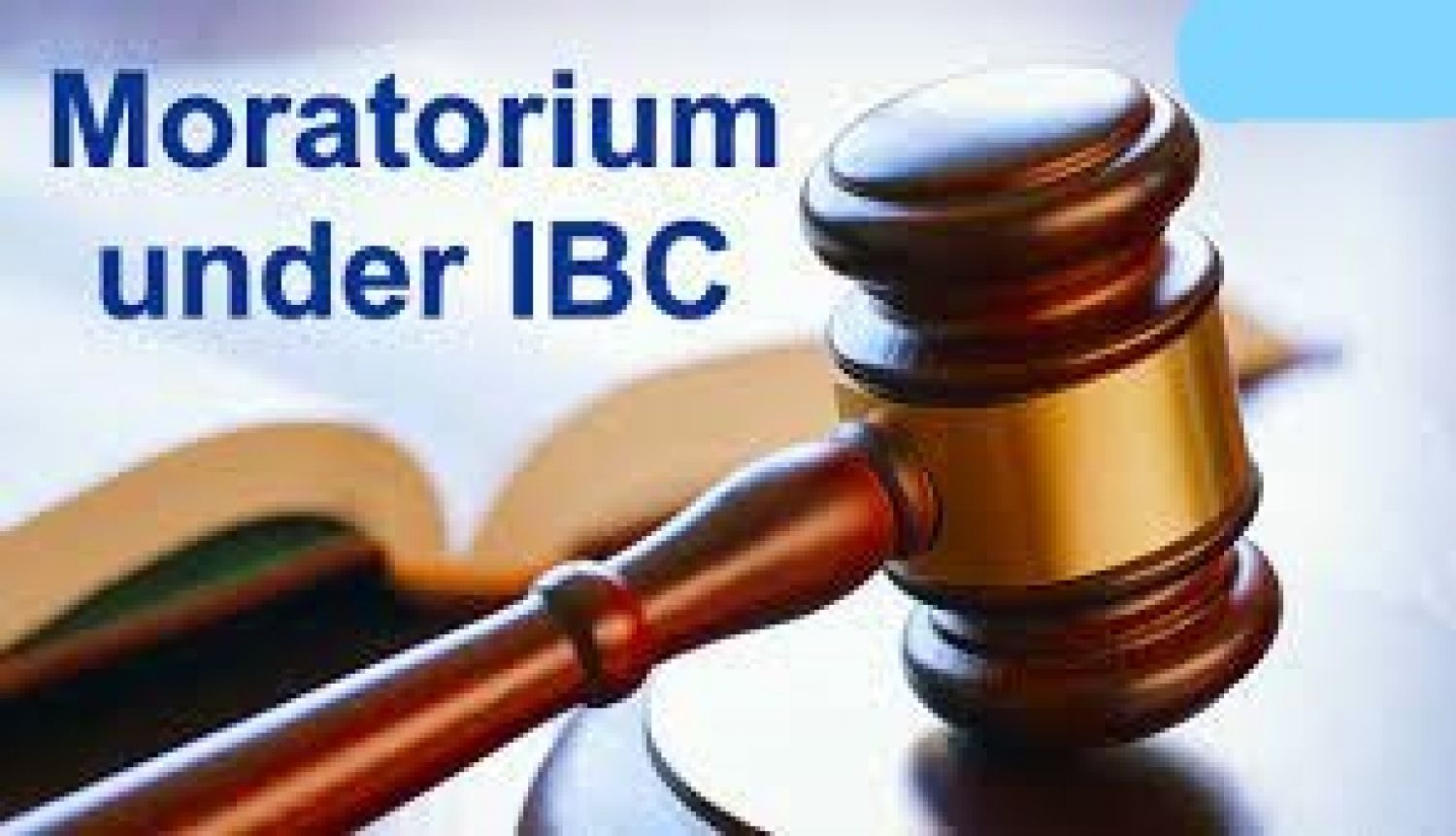 All about Moratorium U/s 14 of IBC, 2016 including judicial pronouncements
