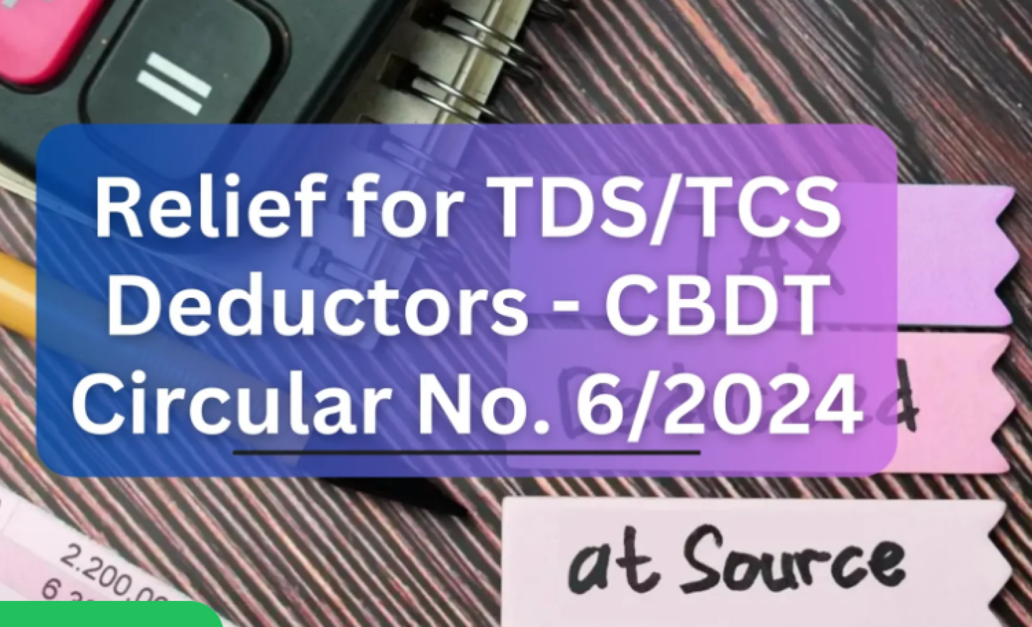 CBDT Circular : TDS/TCS Relief Due to Inoperative PAN