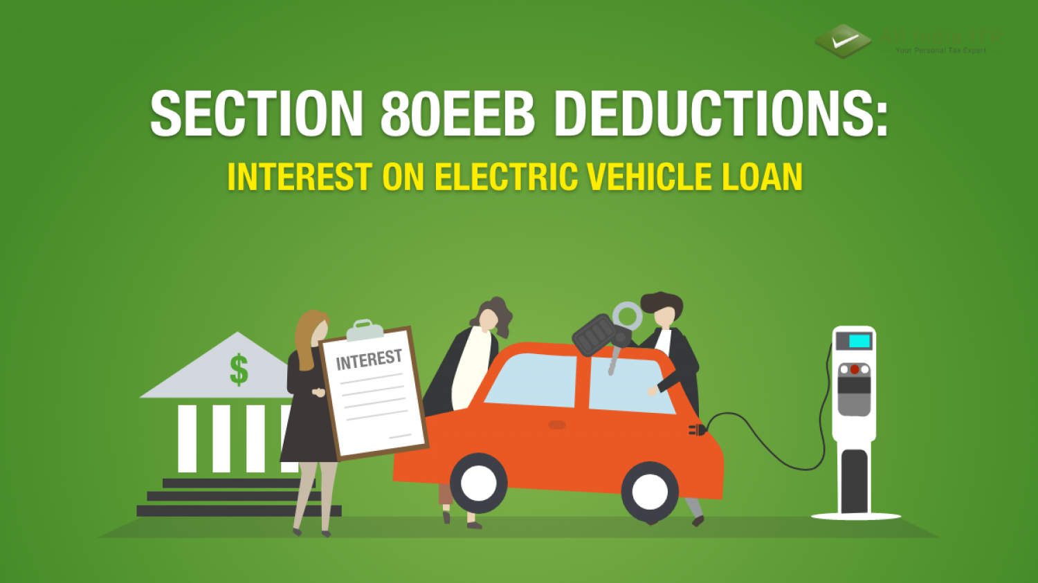 Income tax Exemption on Electric Vehicle  (U/s 80EEB)