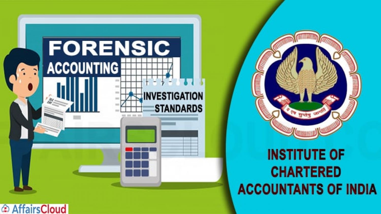 Indian Government and ICAI going to issue the FAIS (Forensic Accounting and Investigation Standards)