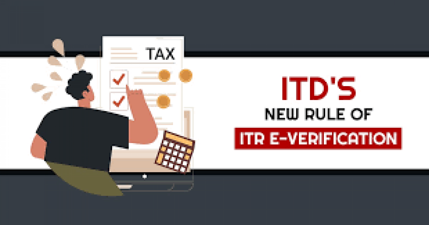 New Rule on e-Verification of income tax return Return