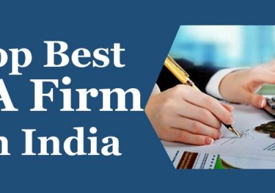 Are you looking for a Top CA firm in India?