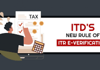 New Rule on e-Verification of income tax return Return