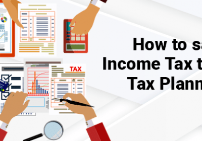 Top Unconventional Tax Planning ways Save Income Tax