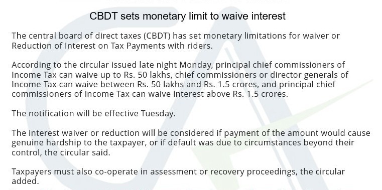 CBDT sets monetary limit to waive interest