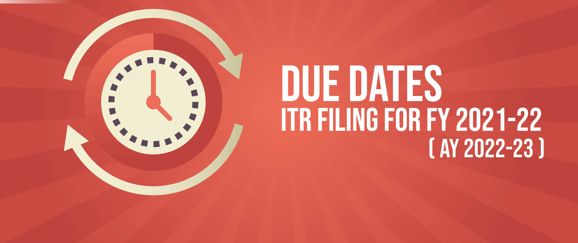 Due-date-ITR AY 2022-23.