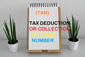 TAN (Tax Deduction & Collection Account Number)
