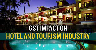 IMPACT OF GST ON THE HOTEL INDUSTRY