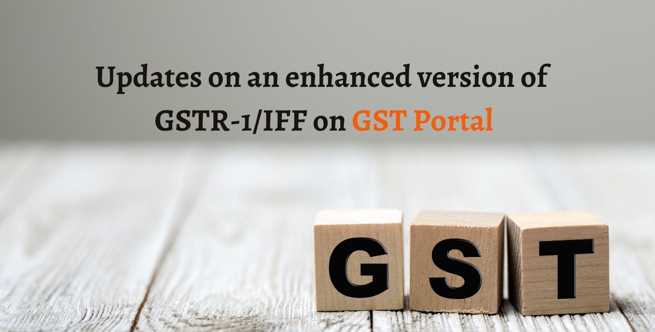 Improvement in the GSTR-1/IFF Filing