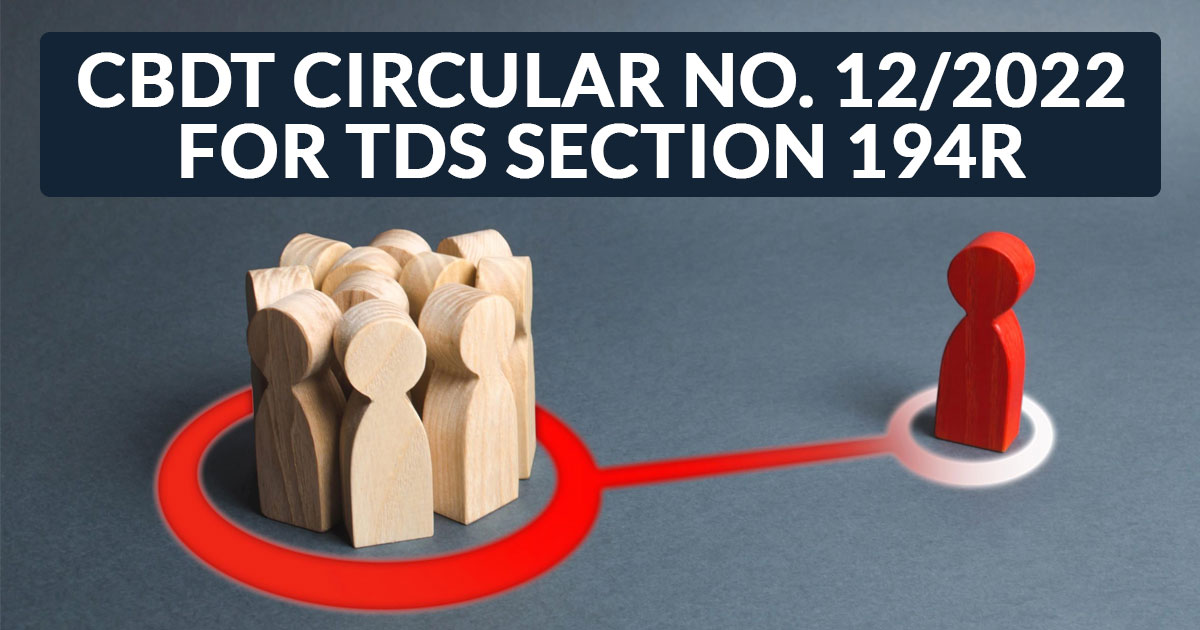 CBDT Clarification on TDS Under Section-194R