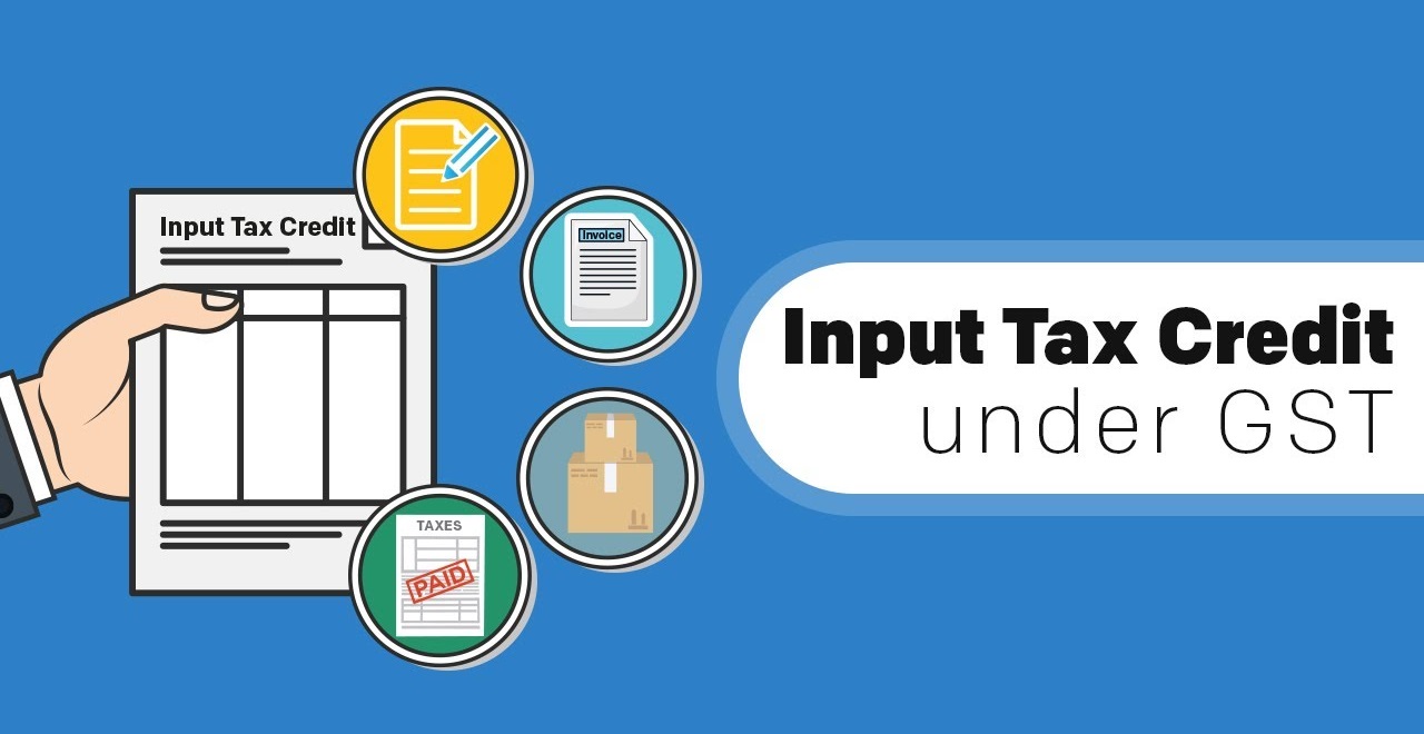 Input Tax Credit under GST