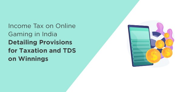 TDS -tax implications of online gaming