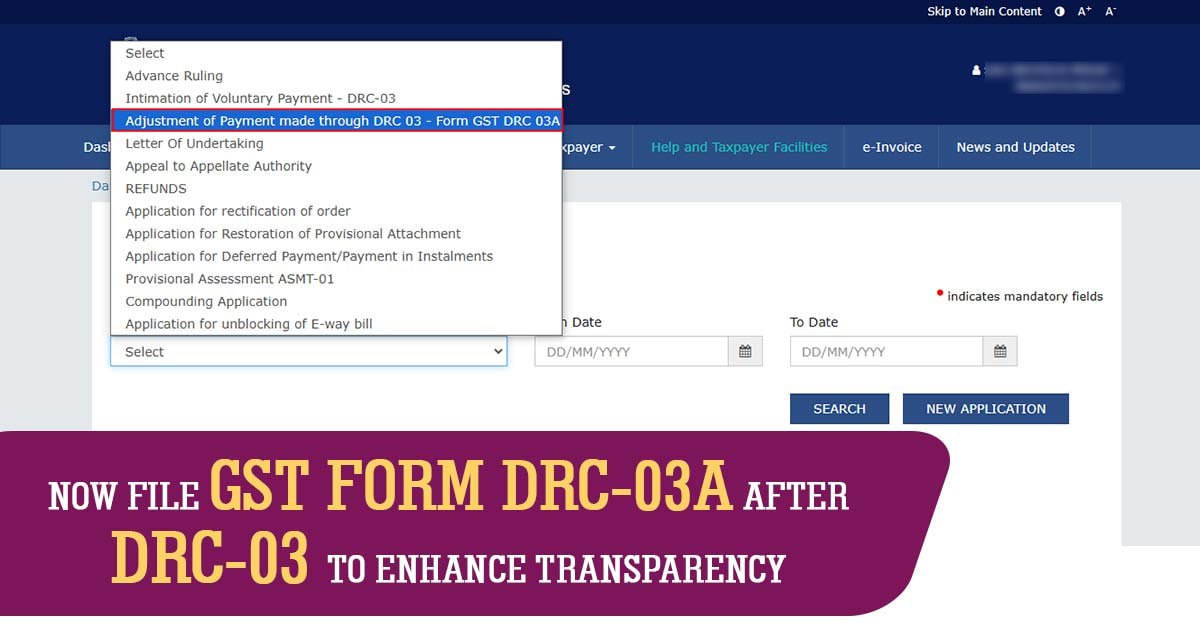 GST Portal Adds Form DRC-03A After Filing DRC-03 to Simplify the Voluntary Payment Process
