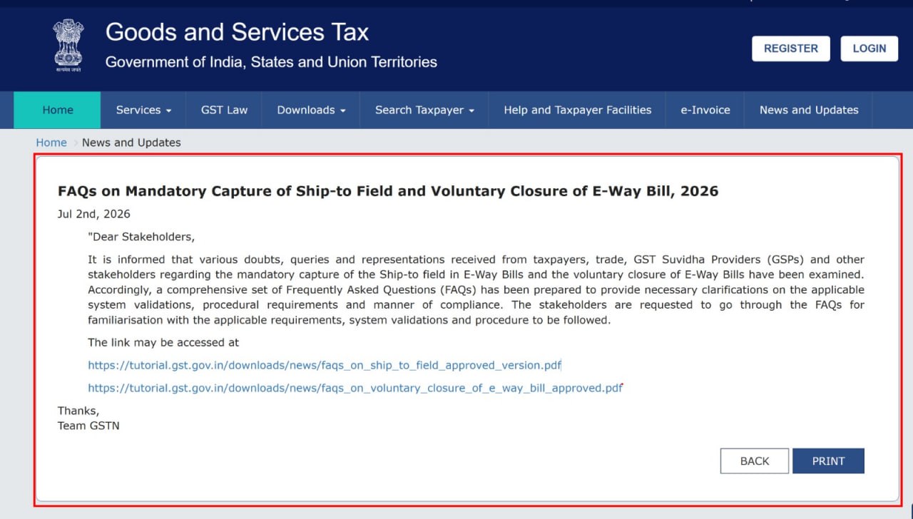 Mandatory Capture of Ship-to Field and Voluntary Closure of E-Way Bill, 2026 will be implement on portal from 1st Aug 2026