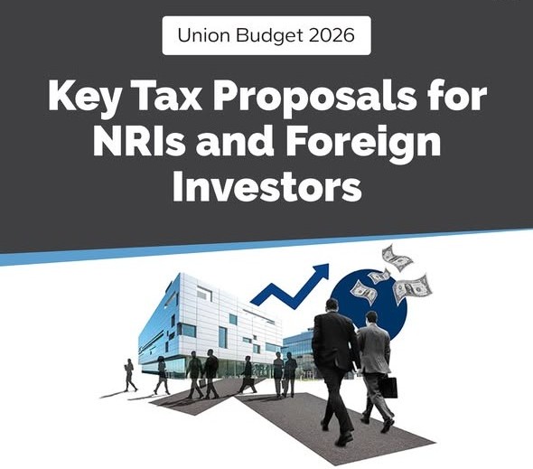 Tax Proposals for NRIs & Foreign Investors in Budget 2026